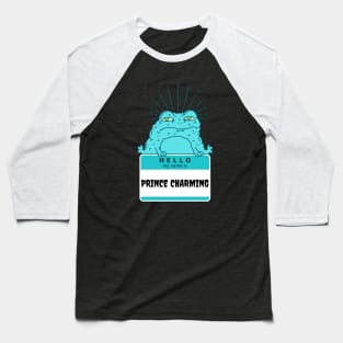 Prince Charming Frog " Hello My Name is" Aqua/Light Green Baseball T-Shirt